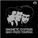 Bixio, Frizzi & Tempera - Magnetic Systems